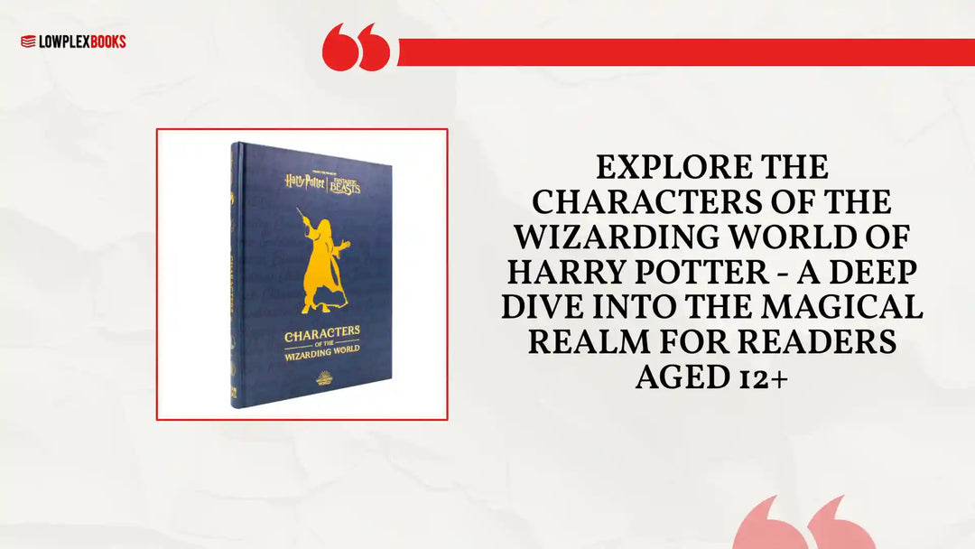 Explore the Characters of the Wizarding World of Harry Potter - A Deep Dive into the Magical Realm for Readers Aged 12+ by@Outfy
