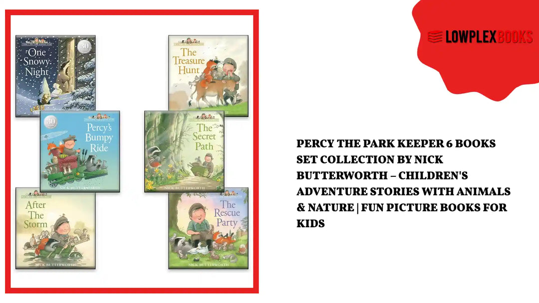 Percy the Park Keeper 6 Books Set Collection by Nick Butterworth &ndash; Children's Adventure Stories with Animals &amp; Nature | Fun Picture Books for Kids by@Outfy