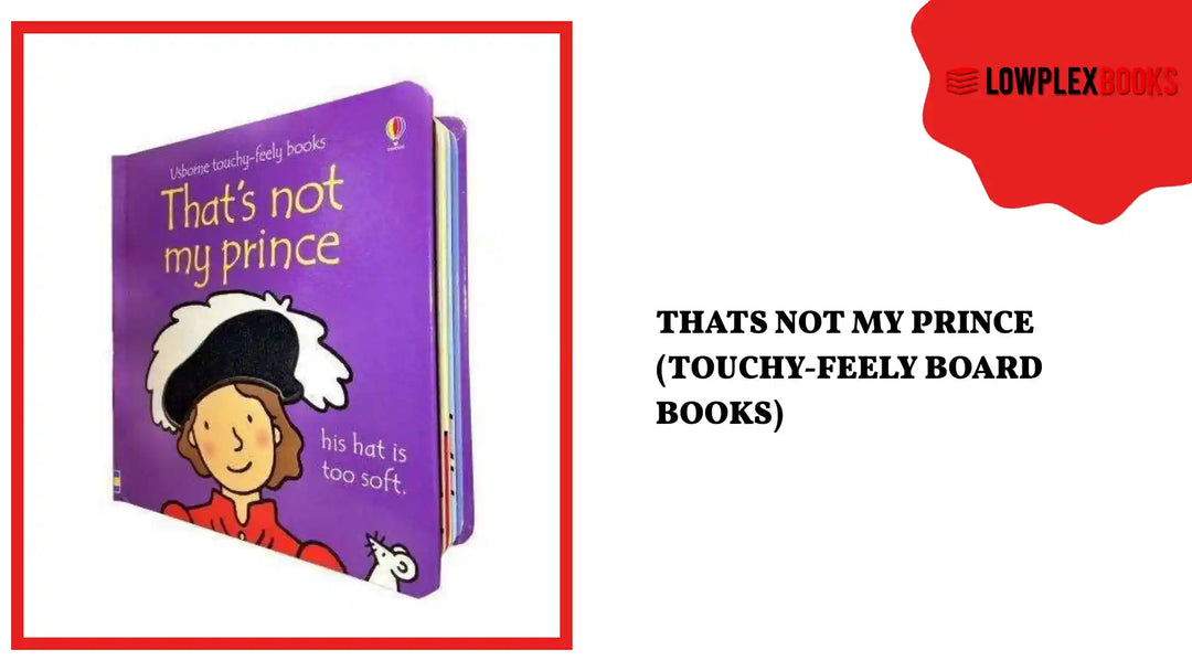 Thats Not My Prince (Touchy-Feely Board Books) by@Outfy