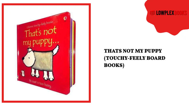 Thats Not My Puppy (Touchy-Feely Board Books) by@Outfy