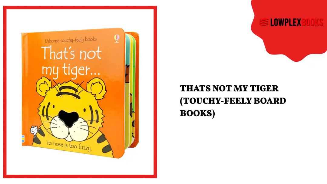 Thats Not My Tiger (Touchy-Feely Board Books) by@Outfy
