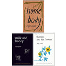 Rupi Kaur Collection 3 Books Set (Home Body, Milk and Honey & The Sun and Her Flowers)