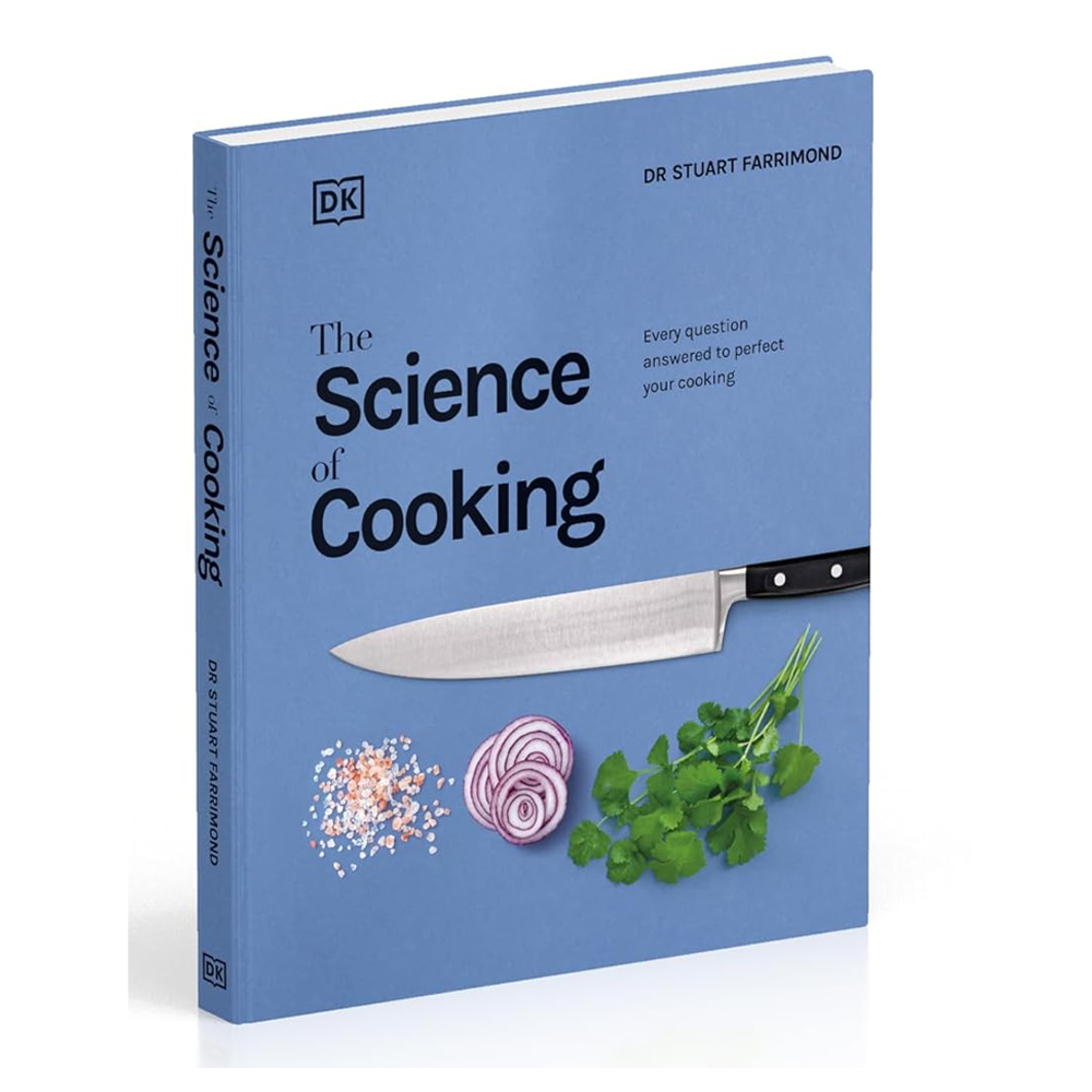 The Science of Cooking by Dr Stuart Farrimond | Every Question Answered to Perfect Your Cooking | Illustrated Hardcover Cookbook & Food Science Guide