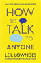 How to Talk to Anyone by Leil Lowndes – Master Communication, Social Skills, Networking Tips, Build Confidence, Self-Help Guide for Success Book
