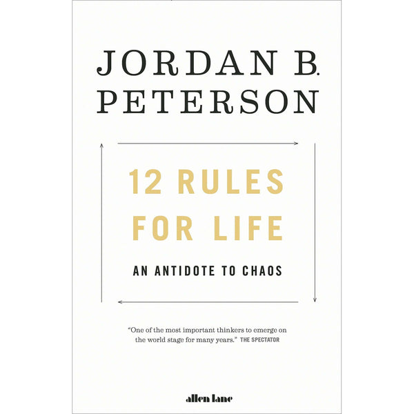 12 Rules For Life - An Antidote To Chaos By Jordan B. Peterson, No 1 Bestseller!