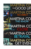 Martina Cole 6 book Set Collection ( The Know, Close, The Good Life, Get Even, Betrayal, No Mercy)