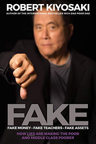 Fake: An Entrepreneur's Team By Robert Kiyosaki