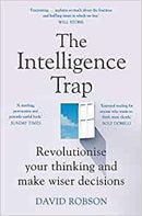 The Intelligence Trap Book by David Robson (Paperback) | Psychology, Critical Thinking, Cognitive Bias, Decision Making, Self-Help, Neuroscience