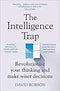 The Intelligence Trap by David Robson
