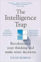 The Intelligence Trap Book by David Robson (Paperback) | Psychology, Critical Thinking, Cognitive Bias, Decision Making, Self-Help, Neuroscience