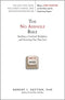 The No Asshole Rule by Robert I Sutton, PHD, Building a Civilized Workplace and Surviving One That Isnt