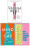 Mind the Gap, The Vagina Bible, How the Pill Changes Everything 3 Books Collection Set