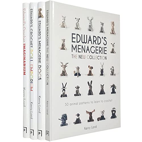 Kerry Lord Collection 4 Books Set (Edward's Menagerie The New Collection, Dogs, Edward's Crochet Doll Emporium, Imaginarium) Hardback