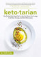 Ketotarian: The (Mostly) Plant-based Plan to Burn Fat, Boost Energy, Crush Cravings and Calm Inflammation By Dr Will Cole