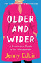 Older and Wider: A Survivor's Guide to the Menopause By Jenny Eclair