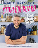 Storecupboard One Pound Meals: 85 Delicious and Affordable Recipes by Miguel Barclay's