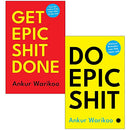 Ankur Warikoo Collection 2 Books Set (Get Epic Shit Done, Do Epic Shit)