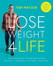 Lose Weight 4 Life: My blueprint for long-term, sustainable weight loss through Motivation, Measurement, Movement, Maintenance By Tom Watson