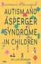 Autism and Asperger Syndrome in Childhood: A Supportive Book for Parents & Carers of Newly Diagnosed Children – Guidance & Awareness by Luke Beardon