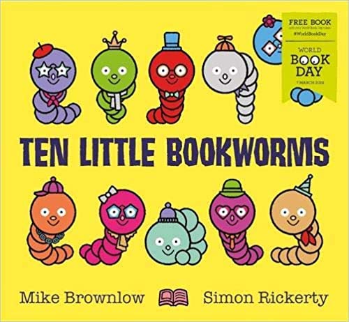 Ten Little Bookworms: World Book Day 2019
