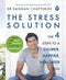 The Stress Solution Book by Dr Rangan Chatterjee | Wellness Guide with 4 Steps to Reset Mind, Body & Purpose – Self-Help, Mental Health & Life Balance