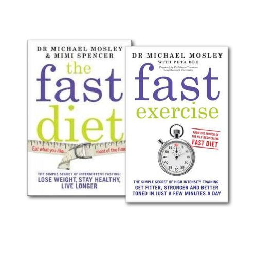 The Fast Diet Exercise 2 Books Collection Set By Michael Mosley (Fast Exercise, The Fast Diet)