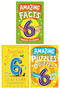 Amazing Facts Every Kid Needs to Know for 6 Year Olds Children's 3 Books Set (Amazing Facts Every 6 Year Old Needs to Know, Stories for 6 Year Olds & Amazing Puzzles and Quizzes for Every 6 Year Old)