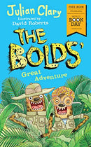 The Bolds' Great Adventure: World Book Day 2018  Julian Clary