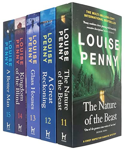 Louise Penny Chief Inspector Gamache Book Series 11-15 Collection 5 Books Set (The Nature of the Beast, A Great Reckoning, Glass Houses, Kingdom of the Blind, A Better Man)