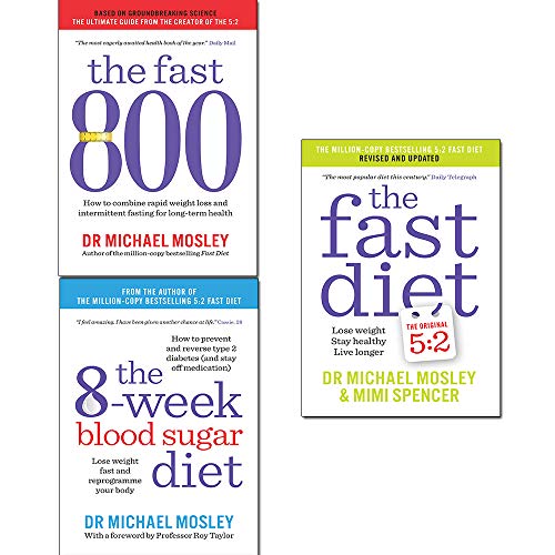 Michael mosley collection 3 books set (the fast 800, 8-week blood sugar diet, fast diet)