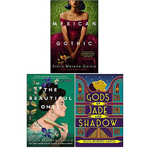 Silvia Moreno-Garcia Collection 3 Books Set (Mexican Gothic, Gods of Jade and Shadow,The Beautiful Ones)