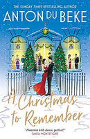 A Christmas to Remember: The festive feel-good romance from the Sunday Times bestselling author, Anton Du Beke