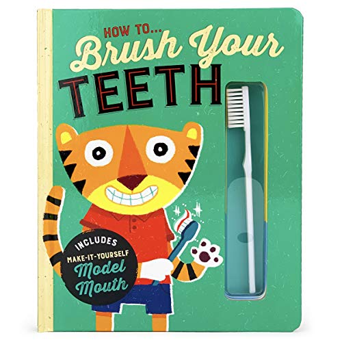 How To Brush Your Teeth Includes Make-It-Yourself Model Mouth
