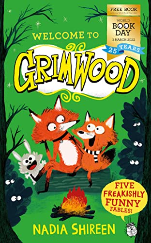 Grimwood: Five Freakishly Funny Fables: World Book Day 2022 by Nadia Shireen