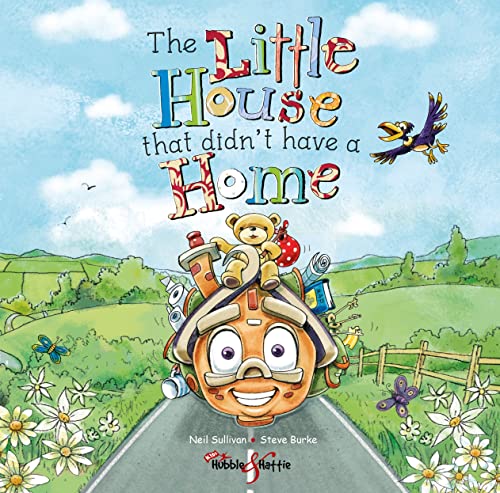 The Little House that didn't have a home By Neil Sullivan