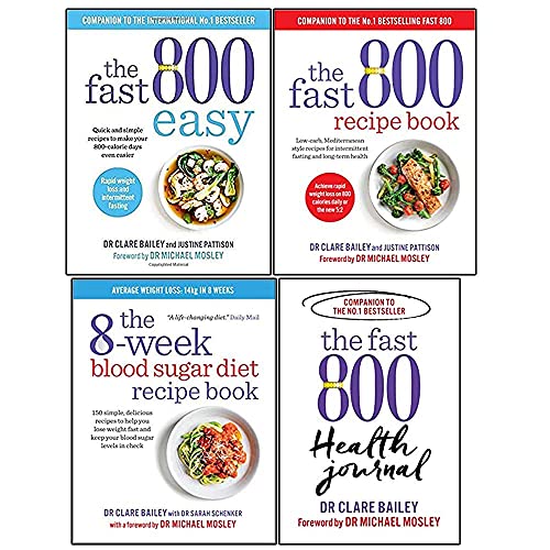 The Fast 800 Series Collection By Dr Clare Bailey 4 Books Set (Easy: Quick and simple, 8-Week Blood Sugar ,Recipe Book,Health Journal)