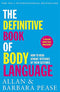 The Definitive Book of Body Language: How to read others' attitudes by their gestures By Alan & Barbara Pease