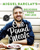 One Pound Meals: Delicious Food for Less by Miguel Barclay's