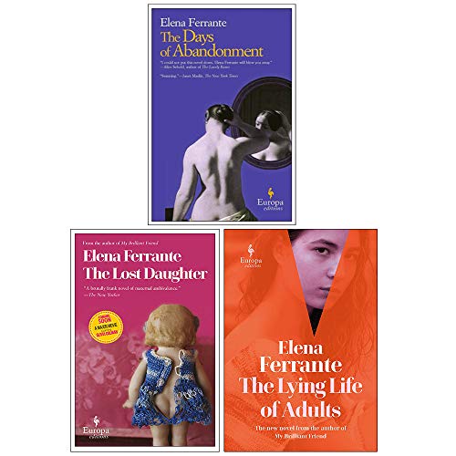 Elena Ferrante Collection 3 Books Set (The Days of Abandonment, The Lost Daughter, The Lying Life of Adults)