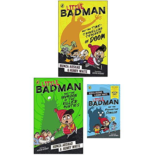 Little Badman Collection 3 Books Set By Humza Arshad (Time-travelling Teacher of Doom, Invasion of the Killer Aunties, Radioactive Samosa World Book Day)