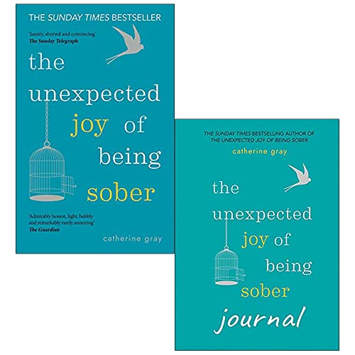 Catherine Gray 2 Books Collection Set – Unexpected Joy of Being Sober & Journal – Self-Help, Sobriety, Recovery, Personal Growth, Motivation, Wellness