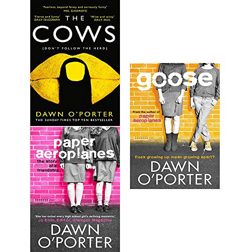 Dawn o porter 3 Book Set Collection, The Cows, Paper Aeroplanes, Goose