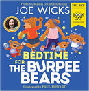 Bedtime for the Burpee Bears: A funny new illustrated children's picture book for World Book Day 2023 from bestselling author Joe Wicks!