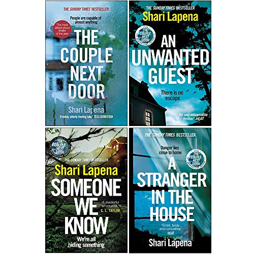 Shari Lapena Collection 4 Books Set (The Couple Next Door, An Unwanted Guest, Someone We Know, A Stranger in the House)