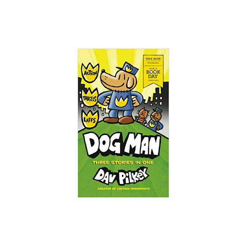 Dog Man 3 Books Collection Set 7, 8 & World Book Day 2020 By Dav Pilkey