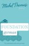 Foundation German New Edition (learn German With the Michel Thomas Method)