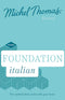 Foundation Italian Book New Edition– Learn Italian with the Michel Thomas Method| Beginner & Intermediate Lessons, Grammar, Vocabulary & Pronunciation
