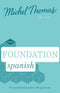 Foundation Spanish New Edition Learn Spanish with the Michel Thomas Method