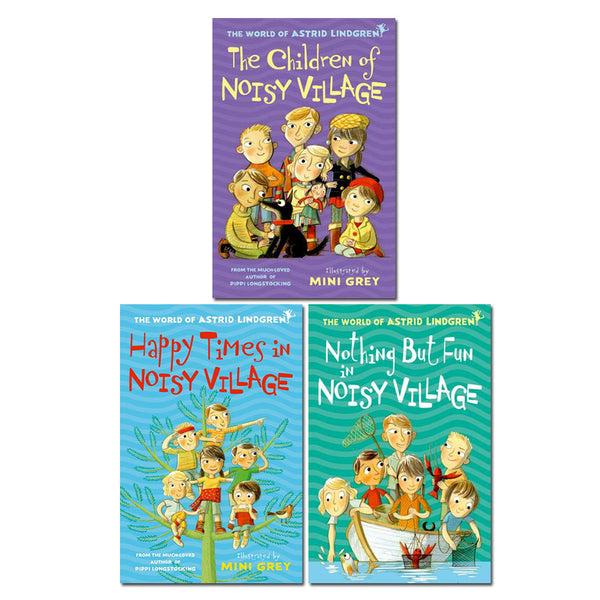 Astrid Lindgren Collection 3 Books Set (The Children of Noisy Village, Happy Times in Noisy Village & Nothing but Fun in Noisy Village)