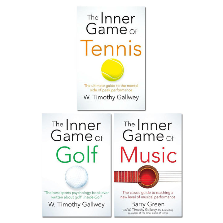 W. Timothy Gallwey 3 Book Collection | Self-Help, Personal Development & Performance | Mindfulness, Coaching, Success, Motivation & Growth